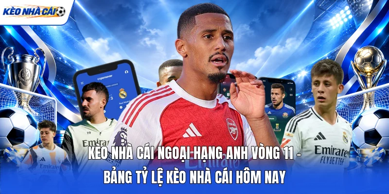 Cập nhật kèo nhà cái Ngoại hạng Anh vòng 11 Cập nhật kèo nhà cái Ngoại hạng Anh vòng 11